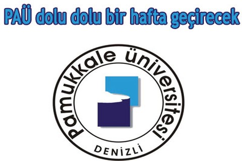 PAÜ dolu dolu bir hafta geçirecek