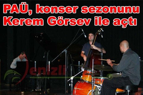 PAÜ, konser sezonunu Kerem Görsev ile açtı