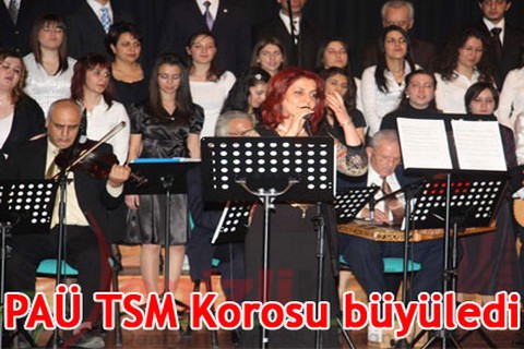 PAÜ TSM Korosu büyüledi