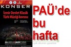 PAÜ’de bu hafta