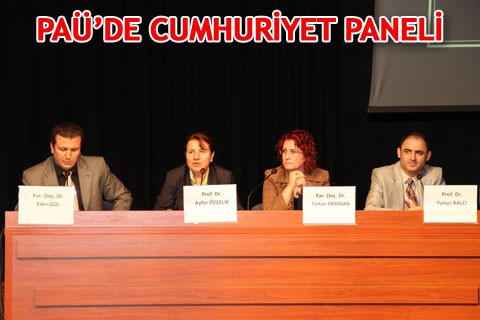 PAÜ’DE CUMHURİYET PANELİ