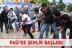 PAÜ’DE ŞENLİK BAŞLADI