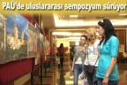 PAÜ’de uluslararası sempozyum sürüyor