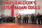 PAÜ’LÜ ALÇİÇEK’E ÜSTÜN BAŞARI ÖDÜLÜ