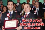 PAÜ’LÜ AYVAZ GENÇ BİLİM İNSANI ÖDÜLÜ ALDI