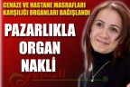 PAZARLIKLA ORGAN NAKLİ