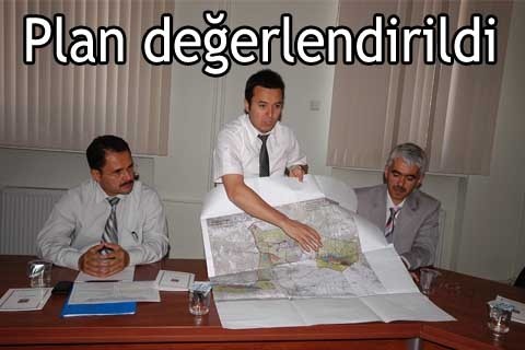 Plan değerlendirildi