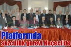 Platformda sözcülük görevi Keçeci’de