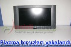 Plazma hırsızları yakalandı