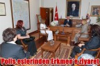 Polis eşlerinden Erkmen’e ziyaret