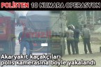 POLİSTEN 10 NUMARA OPERASYON