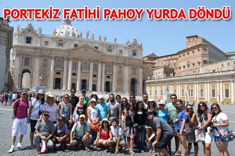 PORTEKİZ FATİHİ PAHOY YURDA DÖNDÜ
