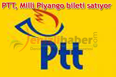 PTT, Milli Piyango bileti satıyor