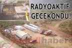 RADYOAKTİF GECEKONDU