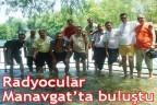 Radyocular Manavgat’ta buluştu