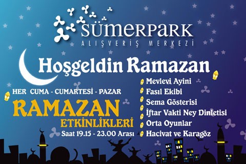 RAMAZAN AYINDA SÜMERPARK AVM’DE HER GÜN ETKİNLİK VAR