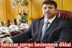 Ramazan sonrası beslenmeye dikkat