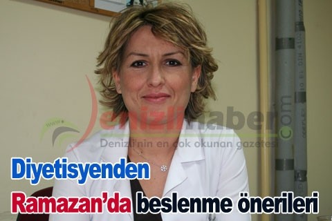 Ramazan’da beslenme önerileri