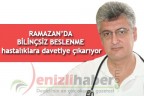 Ramazan’da bilinçsiz beslenme hastalıklara davetiye çıkarıyor