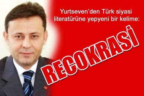 “RECOKRASİ”