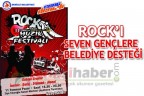 ROCK’I SEVEN GENÇLERE BELEDİYE DESTEĞİ