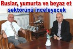 Ruslar, yumurta ve beyaz et sektörünü inceleyecek