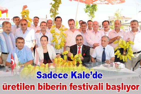 Sadece Kale’de üretilen biberin festivali başlıyor