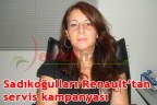 Sadıkoğulları Renault’tan servis kampanyası