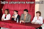 Sağlık çalışanlarına kanser paneli