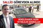 SALLİO GÖREVDEN ALINDI!