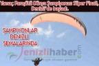 ŞAMPİYONLAR DENİZLİ SEMALARINDA