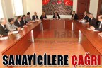 Sanayicilere çağrı