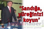 “Sandığa, yüreğinizi koyun”