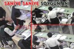 Saniye saniye soygun anı