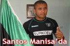 Santos Manisa’da