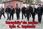 Sarayköy’de seçim için 4. toplantı