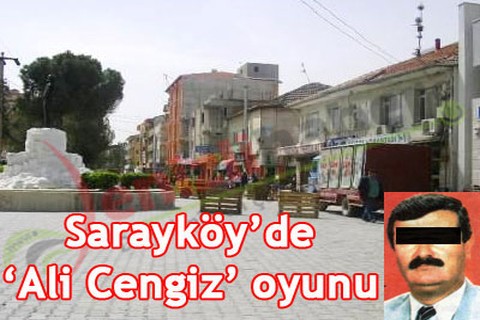 Sarayköy’de’Ali Cengiz’ oyunu