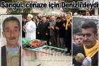 Sarıgül, cenaze için Denizli’deydi