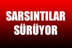 SARSINTILAR SÜRÜYOR