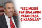 “SEÇİMDEKİ FATURALARINI VATANDAŞA ÇIKARDILAR”