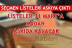 SEÇMEN LİSTELERİ ASKIYA ÇIKTI LİSTELER 31 MART’A KADAR ASKIDA KALACAK