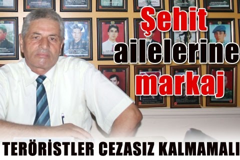 Şehit ailelerine markaj