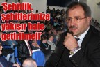 Şehitlik, şehitlerimize yakışır hale getirilmeli