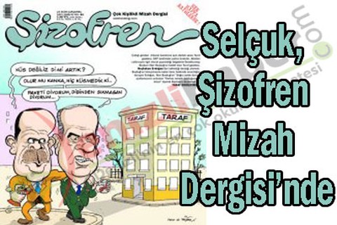 Selçuk, Şizofren Mizah Dergisi’nde