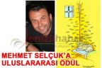 SELÇUK’A ULUSLARARASI ÖDÜL