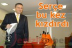 Serçe bu kez kızdırdı