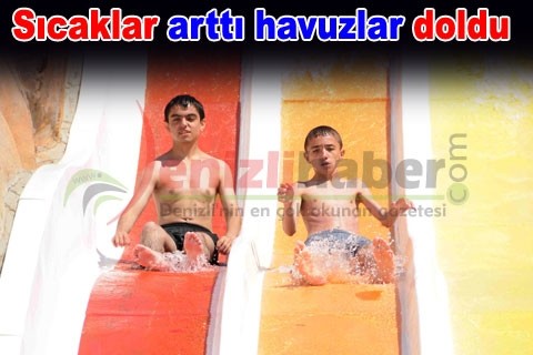 Sıcaklar arttı havuzlar doldu