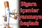 Sigara içenler yanmaya başladı
