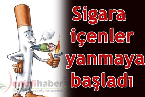 Sigara içenler yanmaya başladı