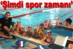 “Şimdi spor zamanı”